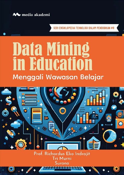 Data Mining in Education; Menggali Wawasan Belajar